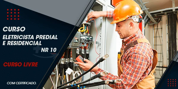 Curso de Eletricista Predial e Residencial + Curso de NR 10 com Certificados
